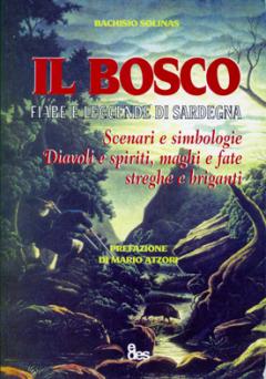 IL BOSCO - Fiabe e leggende di Sardegna Nostoi