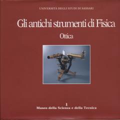 Gli antichi strumenti di Fisica-Ottica Fuori Collana