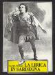 La lirica in Sardegna Vicende