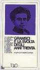 Gramsci e la svolta degli anni trenta 
