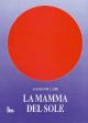 La mamma del sole Parole
