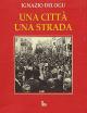 Una citt� una strada Parole