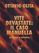 Vite devastate: il caso Manuella Vicende