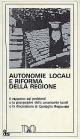 Autonomie locali e riforma della Regione Documenti&Opinioni