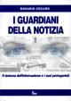I guardiani della notizia Manuali