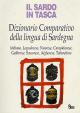 Il sardo in tasca. Dizionario comparativo della lingua di Sardegna Lingua e Letteratura