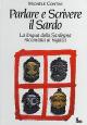 Parlare e scrivere in sardo Lingua e Letteratura