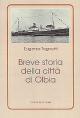 Breve storia della citt� di Olbia Gente e Luoghi