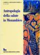 Antropologia della salute in Mozambico Fuori Collana